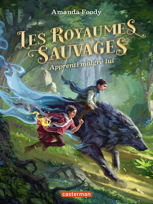 cover image of Les royaumes sauvages (Tome 1)--Apprenti malgré lui